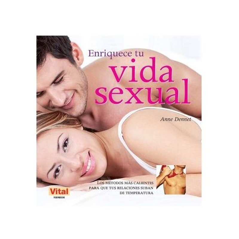 ENRIQUECE TU VIDA SEXUAL 