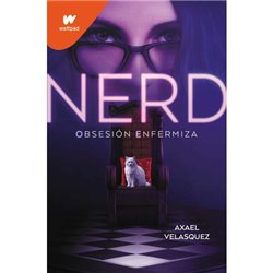 NERD LIBRO 1: OBSESION ENFERMIZA