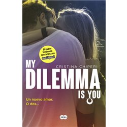 MY DILEMMA IS YOU 