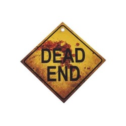 CARTEL "DEAD END" 24 X 0,5 X 24 CM